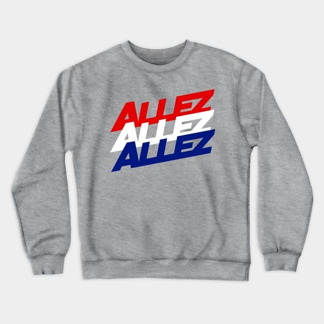 ALLEZ ALLEZ ALLEZ Crewneck Sweatshirt by reigedesign